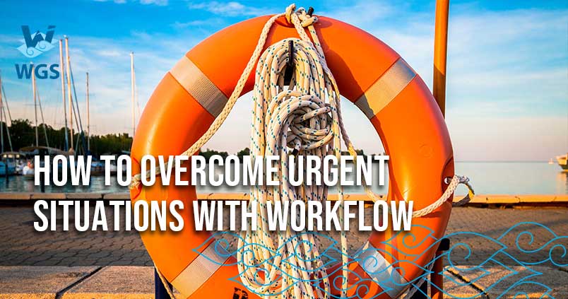https://insights.waldenglobalservices.com/wp-content/uploads/2018/09/How-To-Overcome-Urgent-Situations-With-Workflow-2.jpg